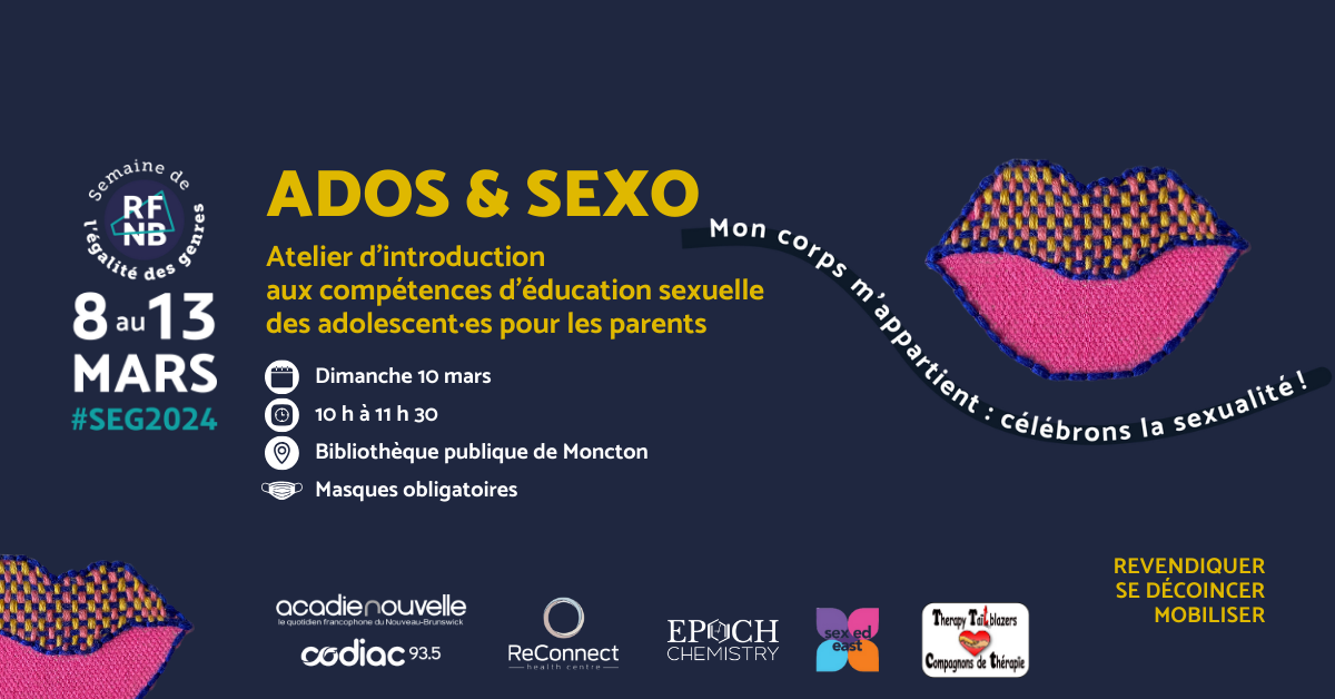 Visuel horizontal sur fond bleu foncé. Broderies de lèvres aux couleurs rose, bleu et jaune. Textes descriptifs : "Ados & Sexo. Atelier d'introduction aux compétences d'éducation sexuelle des adolescent·es pour les parents. Mon corps m'appartient : célébrons la sexualité !" Logos du RFNB, des commanditaires et partenaires.